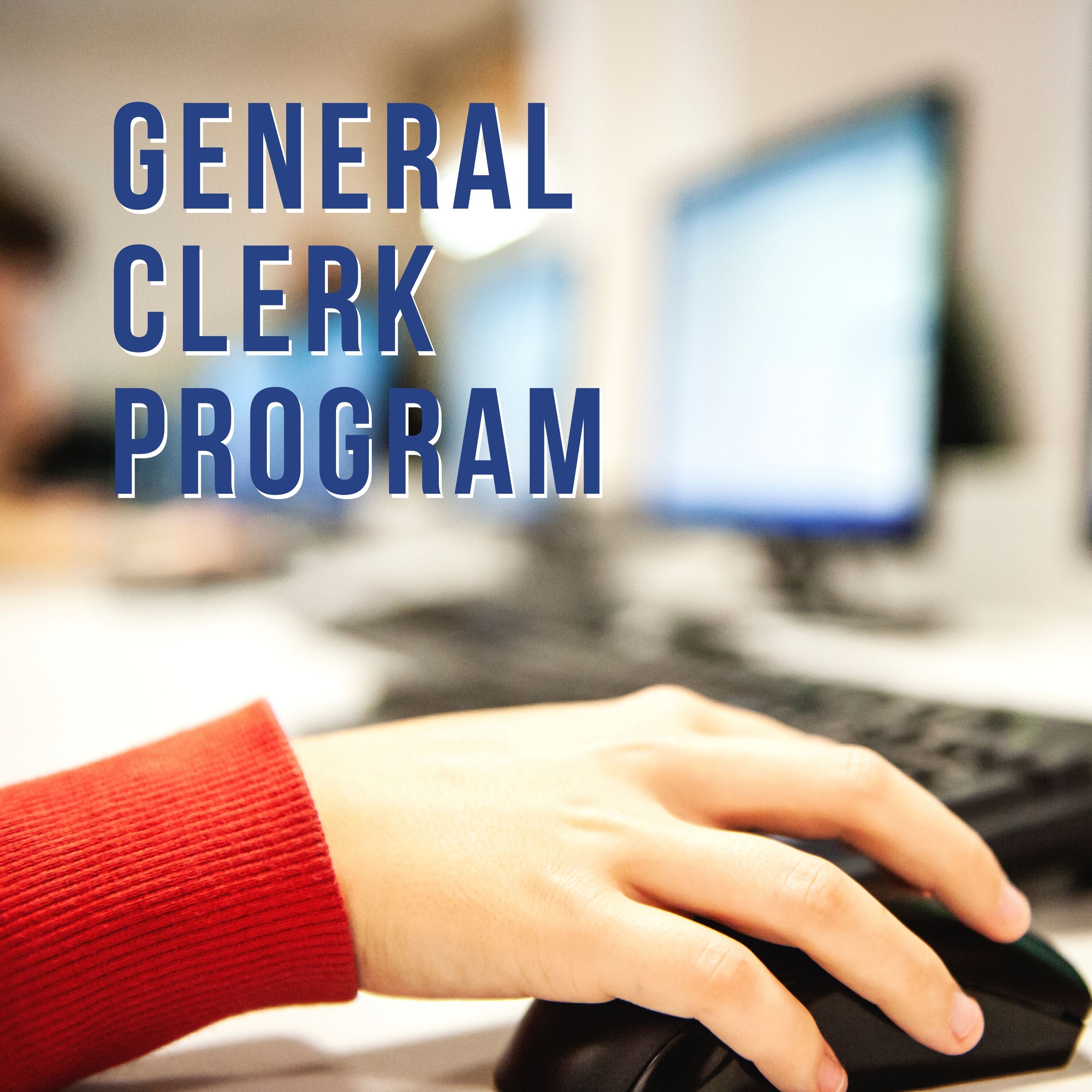 General Clerk Program