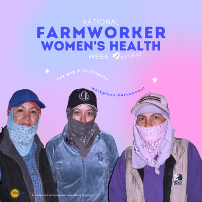 National Farmworker Women's Health Week